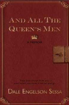 Hardcover And All the Queen's Men: A Memoir Book