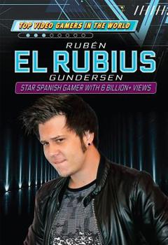 Paperback Rubén El Rubius Gundersen: Star Spanish Gamer with 6 Billion+ Views Book