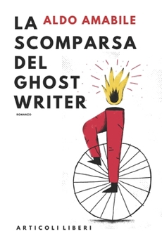 Paperback La scomparsa del ghostwriter: Giallo napoletano [Italian] Book