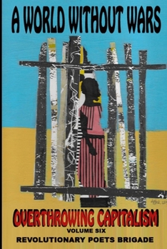 Paperback Overthrowing Capitalism, Volume Six Book