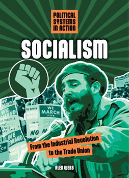 Paperback Socialism: From the Industrial Revolution to the Trade Union Book