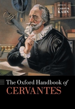 Hardcover The Oxford Handbook of Cervantes Book