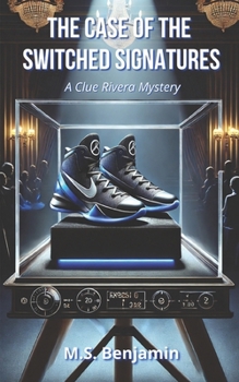 Paperback The Case Of The Switched Signatures: A Clue Rivera Mystery Book