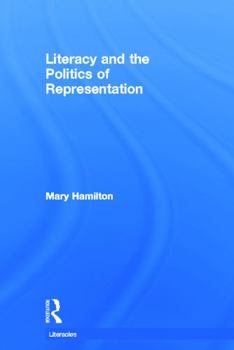 Hardcover Literacy and the Politics of Representation Book