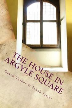 Paperback The House in Argyle Square: Short Tales for the Journey Book