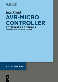 Paperback AVR - Mikrocontroller: Megaavr(r) - Entwicklung, Anwendung Und Peripherie [German] Book