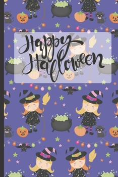 Paperback Happy Halloween: Fun Halloween-themed lined notebook/journal for children/kids/adults, 120 pages, 6x9in Book