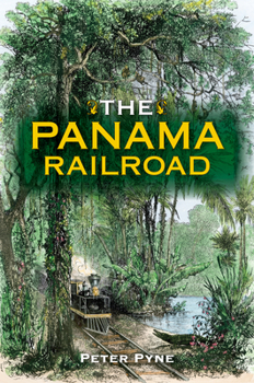Hardcover The Panama Railroad Book