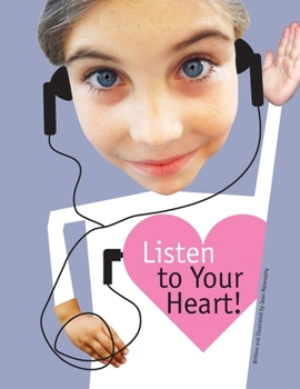 Paperback Listen to Your Heart Book