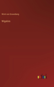 Hardcover Wigalois [German] Book
