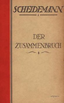 Paperback Der Zusammenbruch: Nachdruck der Originalausgabe von 1921 [German] Book