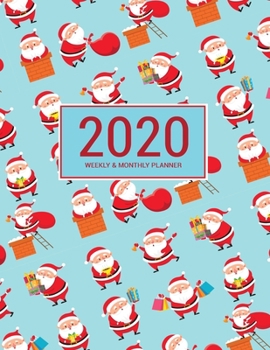 Paperback 2020 Planner Weekly & Monthly 8.5x11 Inch: Cute Santa Claus One Year Weekly and Monthly Planner + Calendar Views, journal, for Men, Women, Boys, Girls Book