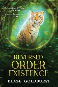 Paperback Reversed Order Existence: Reversed Order Series (Book 1) Book