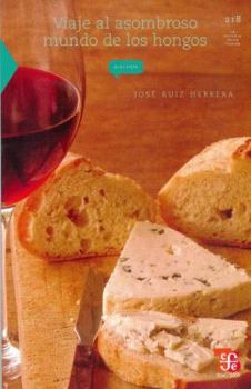 Paperback Viaje al Asombroso Mundo de los Hongos [Spanish] Book