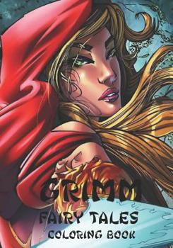 Grimm Fairy Tales Coloring Book: An Adult Coloring Book with Classic Fairy Tale Characters, Beautiful Princesses, and Whimsical Fantasy Adventures, 50 Amazing Illustrations to color
