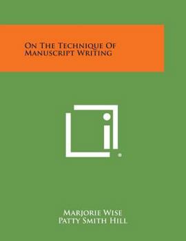 Paperback On the Technique of Manuscript Writing Book