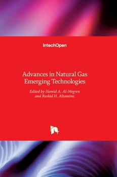 Hardcover Advances in Natural Gas Emerging Technologies Book