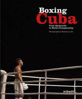 Hardcover Boxing Cuba: From Backyards to World Championship Book