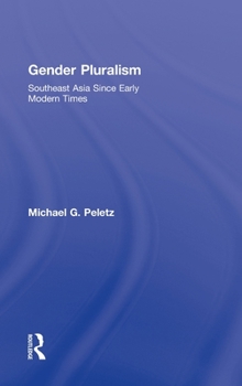 Hardcover Gender Pluralism: Southeast Asia Since Early Modern Times Book