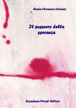 Paperback Il sussurro della speranza [Italian] Book