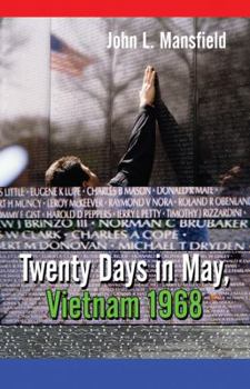 Paperback Twenty Days in May, Vietnam 1968 Book