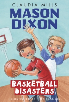 Paperback Mason Dixon: Basketball Disasters Book