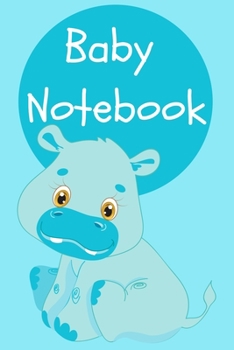 Paperback Baby Notebook: Habits, Daily Care, Feeding and Appointments and Journaling Book