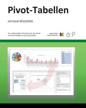 Paperback Pivot-Tabellen: mit Excel 2013/2016 [German] Book