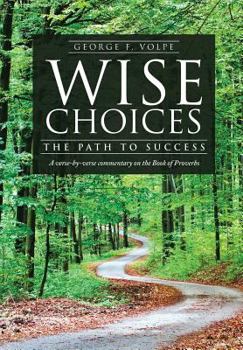 Paperback Wise Choices: The Path to Success Book