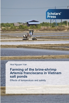 Paperback Farming of the brine-shrimp Artemia franciscana in Vietnam salt ponds Book