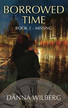Paperback Borrowed Time: Book 2 - MISSING Book