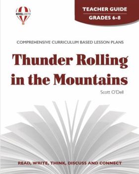 Paperback Thunder Rolling in the Mountains - Teacher Guide by Novel Units Book