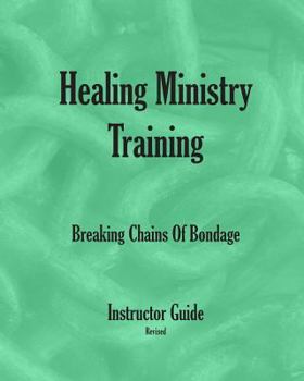 Paperback Healing Ministry Training: Instructor Guide Book