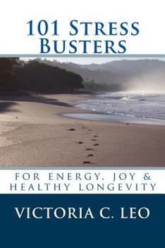 Paperback 101 Stress Busters: It's More Than Just Meditation! Book