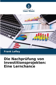 Paperback Die Nachprüfung von Investitionsprojekten: Eine Lernchance [German] Book