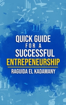 Paperback Quick Guide for a Successful Entrepeneurship Book
