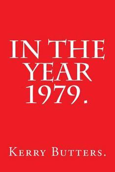 Paperback In the Year 1979. Book