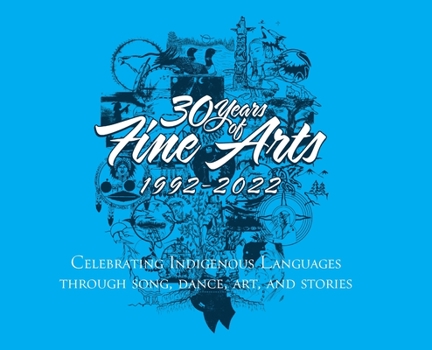 Hardcover 30 Years of Fine Arts 1992-2022 Book