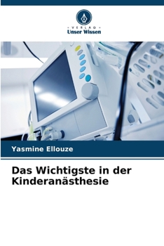 Paperback Das Wichtigste in der Kinderanästhesie [German] Book