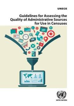 Paperback Guidelines for Assessing the Quality of Administrative Sources for Use in Censuses Book