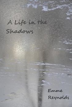 Paperback A Life in the Shadows (With Color Photos) Book