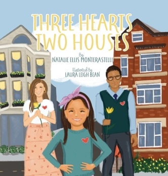 Hardcover Three Hearts, Two Houses Book