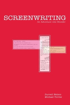 Screenwriting: An Adventure Into Wonder B0CPBXQBGJ Book Cover