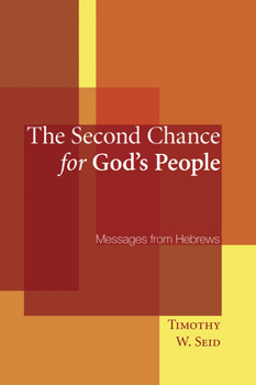 Paperback The Second Chance for God's People Book