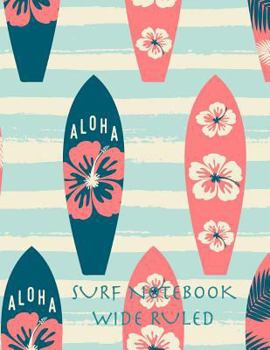 Paperback Surf Notebook Wide Ruled: 8.5 x 11 inches composition book, 150 pages Book