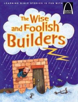 Paperback The Wise and Foolish Builders Book
