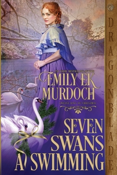 Seven Swans a Swimming - Book #6 of the Twelve Days of Christmas