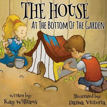 Paperback The House At The Bottom Of The Garden Book