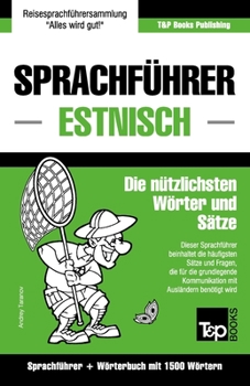 Paperback Sprachführer Deutsch-Estnisch und Kompaktwörterbuch mit 1500 Wörtern [German] Book