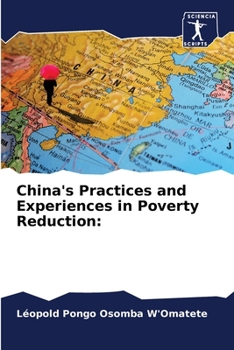 Paperback China's Practices and Experiences in Poverty Reduction Book